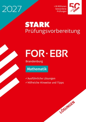 STARK Lösungen zu Mathematik - FOR/EBR 2027 Brandenburg - Prüfungsvorbereitung. Stark Verlag GmbH, 2026.