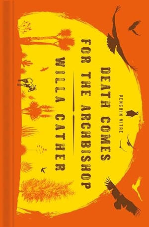 Cather, Willa. Death Comes for the Archbishop. Penguin Publishing Group, 2023.