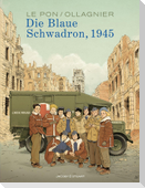 Die Blaue Schwadron, 1945
