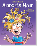Aaron's Hair (Revised Edition)