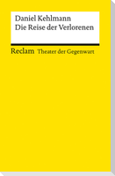 Die Reise der Verlorenen. [Theater der Gegenwart]