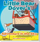 Little Bear Dover's Adventure in the Sky