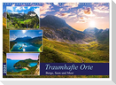 Traumhafte Orte - Berge, Seen und Meer (Wandkalender 2024 DIN A3 quer), CALVENDO Monatskalender