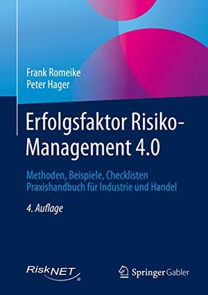 Hager, Peter / Frank Romeike. Erfolgsfaktor Risiko-Management 4.0 - Methoden, Beispiele, Checklisten Praxishandbuch für Industrie und Handel. Springer Fachmedien Wiesbaden, 2020.