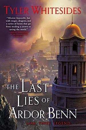 Whitesides, Tyler. The Last Lies of Ardor Benn. Orbit, 2020.