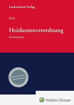 Elzer, Oliver. Heizkostenverordnung - Kommentar. Hermann Luchterhand Verla, 2023.