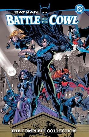 Mcgraw, Royal / Tony Daniel. Batman: Battle for the Cowl - The Complete Collection. DC Comics, 2024.