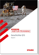 STARK Geschichte 2 Q13 - Abitur-Training Bayern