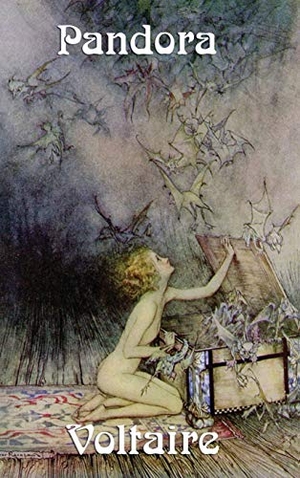 Voltaire / William F Fleming. Pandora - A Classic Philosophical Satire. Wilder Publications, 2018.