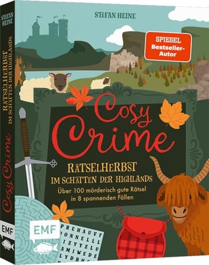Heine, Stefan. Cosy Crime - Rätselherbst im Schatten der Highlands - Mit 100 mörderisch guten Rätseln in 8 spannenden Geschichten: Logikrätsel, Sudokus, Kreuzworträtsel und mehr!. Edition Michael Fischer, 2026.