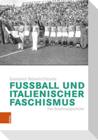 Fußball und italienischer Faschismus