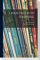 I Marched With Hannibal
