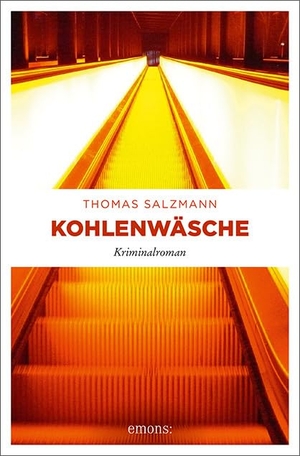 Salzmann, Thomas. Kohlenwäsche. Emons Verlag, 2019.