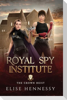 Royal Spy Institute 1