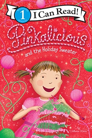 Kann, Victoria. Pinkalicious and the Holiday Sweater - A Christmas Holiday Book for Kids. Thomas Nelson, 2022.
