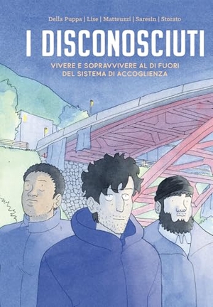 Della Puppa, Francesco. I disconosciuti. Vivere e sopravvivere al di fuori. Becco Giallo, 2024.
