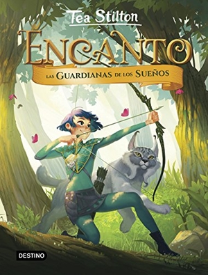Stilton, Tea / Miguel García. Las guardianas de los sueños. Ediciones Destino Infantil & Juvenil, 2018.
