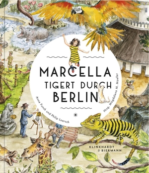 Funck, Anne / Philip Loersch. Marcella tigert durch Berlin. Klinkhardt & Biermann, 2017.