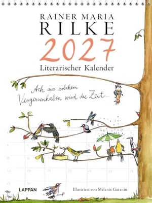 Rilke, Rainer Maria. Rilke-Kalender 2027 - Wandkalender - Großer Monatskalender im Hochformat mit Spiralbindung  | Küchenkalender mit Gedichten des Lyrikers und wunderschönen Illustrationen. Lappan Verlag, 2026.
