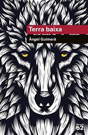 Guimerá, Àngel. Terra baixa. Educaula, 2010.