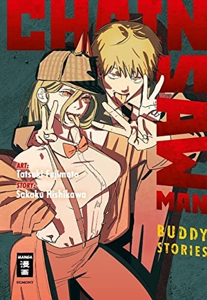 Fujimoto, Tatsuki / Sakaku Hishigawa. Chainsaw Man - Buddy Stories. Egmont Manga, 2023.