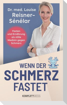 Wenn der Schmerz fastet