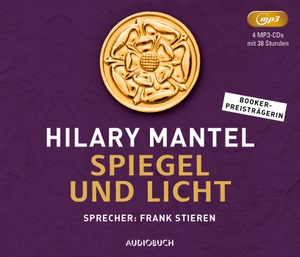 Mantel, Hilary. Spiegel und Licht. Steinbach Sprechende, 2020.