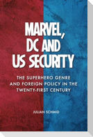 Marvel, DC and US Security