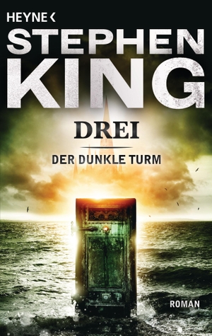 King, Stephen. Der dunkle Turm 2. Drei. Heyne Taschenbuch, 2003.