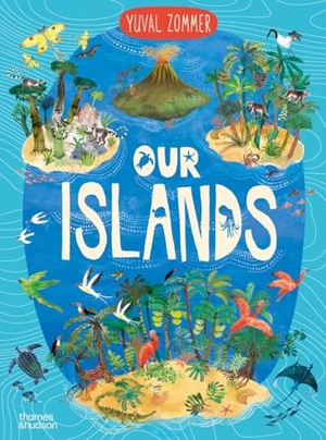 Zommer, Yuval. Our Islands. Thames & Hudson IWUK, 2025.