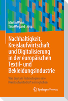 Nachhaltigkeit, Kreislaufwirtschaft und Digitalisierung in der europäischen Textil- und Bekleidungsindustrie