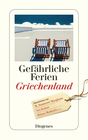 Zanovello, Silvia (Hrsg.). Gefährliche Ferien - Griechenland. Diogenes Verlag AG, 2018.