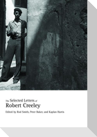 The Selected Letters of Robert Creeley