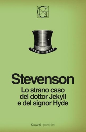 Stevenson, Robert Louis. Lo strano caso del dottor Jekyll e del signor Hyde. Garzanti, 2026.
