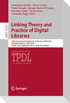 Linking Theory and Practice of Digital Libraries