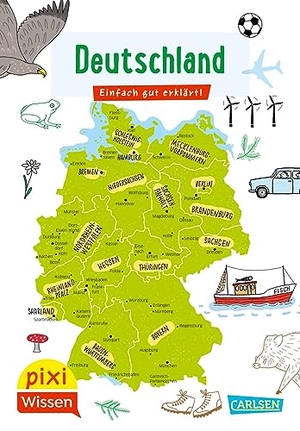 Stahr, Christine. Pixi Wissen 109: VE 5 Deutschland (5 Exemplare) - Einfach gut erklärt!. Carlsen Verlag GmbH, 2020.