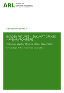 Border Futures-Zukunft Grenze-Avenir Frontière