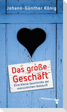 Das große Geschäft