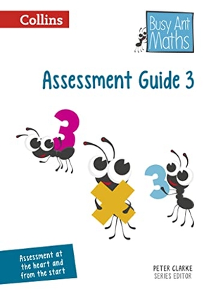 Mumford, Jeanette / Roberts, Sandra et al. Busy Ant Maths -- Assessment Guide 3. HarperCollins UK, 2014.