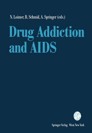 Loimer, Norbert / Alfred Springer et al (Hrsg.). Drug Addiction and AIDS. Springer Vienna, 1991.