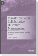 Transformational Collaborative Outcomes Management