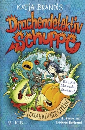Brandis, Katja. Drachendetektiv Schuppe - Gefährliches Gemüse - Spannende Detektivgeschichte und lustiges Kinderbuch ab 8 Jahren. FISCHER Sauerländer, 2022.