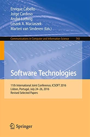 Cabello, Enrique / Jorge Cardoso et al (Hrsg.). Software Technologies - 11th International Joint Conference, ICSOFT 2016, Lisbon, Portugal, July 24-26, 2016, Revised Selected Papers. Springer International Publishing, 2017.