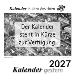 Bamberg gestern 2027 - Bamberg in alten Ansichten. HS Grafik + Druck, 2026.