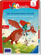 Die Drachenreiter-Schule - Leserabe ab 1. Klasse - Erstlesebuch für Kinder ab 6 Jahren