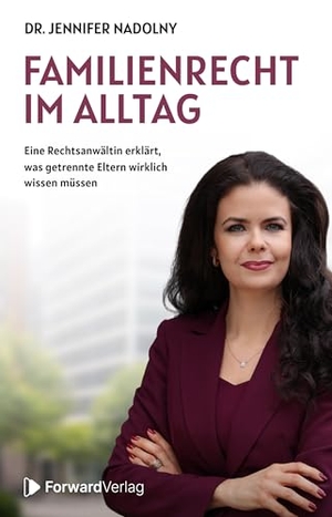 Nadolny, Jennifer. Familienrecht im Alltag - Eine Rechtsanwältin erklärt, was getrennte Eltern wirklich wissen müssen. StudyHelp, 2026.