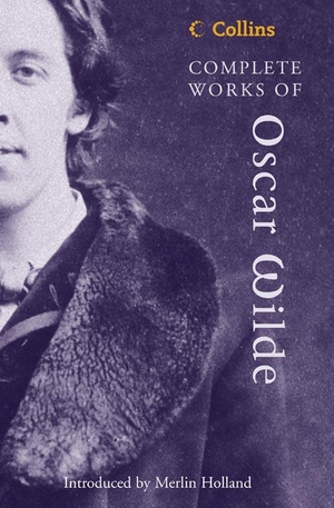 Wilde, Oscar. Complete Works of Oscar Wilde. Harper Collins Publ. UK, 2003.