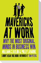 Mavericks at Work