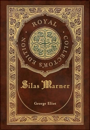 Eliot, George. Silas Marner (Royal Collector's Edition) (Case Laminate Hardcover with Jacket). Engage Books, 2024.