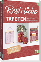 Resteliebe Tapeten - Alles verwenden. Nichts verschwenden.